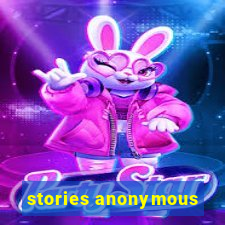 stories anonymous